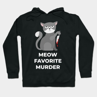 My Favorite Murder Parody Hoodie